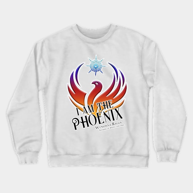 I am the Phoenix. Wynonna Riggs. Crewneck Sweatshirt by KimbraSwain